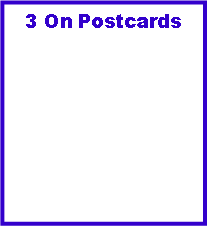 Text Box: 3 On Postcards